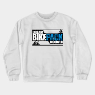 Dream Bikepack Discover Blue on Light Color Crewneck Sweatshirt